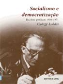 Socialismo e Democratização: Escritos Políticos 1956-1971