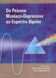 Da Psicose Maníaco-depressiva ao Espectro Bipolar