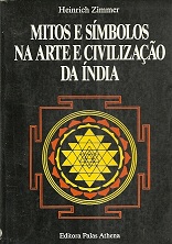 Mitos e Símbolos na Arte e Civilização da Índia
