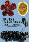 Frutas Brasileiras e Exóticas Cultivadas