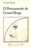 O Pensamento de Ernani Braga