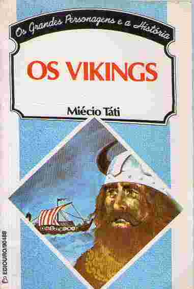 As histórias reais do livro que inspirou os personagens da série Vikings