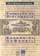 Formao da Diplomacia Econmica no Brasil