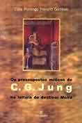 Os Pressupostos Míticos de C. G. Jung na Leitura do Destino - Moîra
