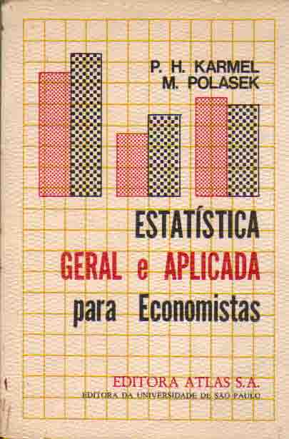 Estatística Geral e Aplicada para Economistas