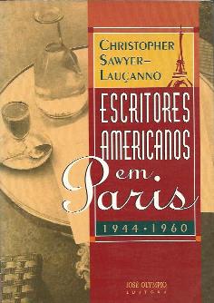 Escritores Americanos Em Paris 1944 - 1960