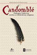 Candombl - Dilogos Fraternos Contra a Intolerncia Religiosa