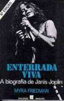 Enterrada Viva - a Biografia de Janis Joplin