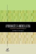 Aproximações À América Latina: Desafios Contemporâneos