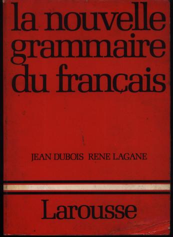La Nouvelle Grammaire Du Franais