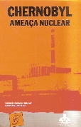 Chernobyl: Ameaça Nuclear