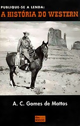 Publique-se a Lenda: a Histria do Western