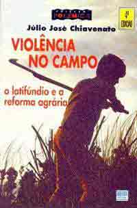 Violncia no Campo - o Latifndio e a Reforma Agrria