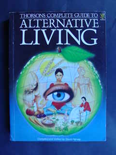 Thorsons Complete Guide to Alternative Living