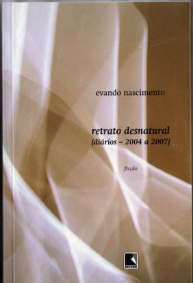 RETRATO DESNATURAL / DIÁRIOS / 2004 A 2007 /