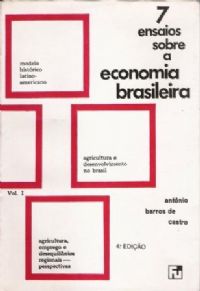 7 Ensaios Sobre a Economia Brasileira