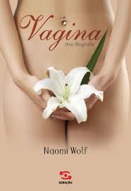 Vagina - uma Biografia