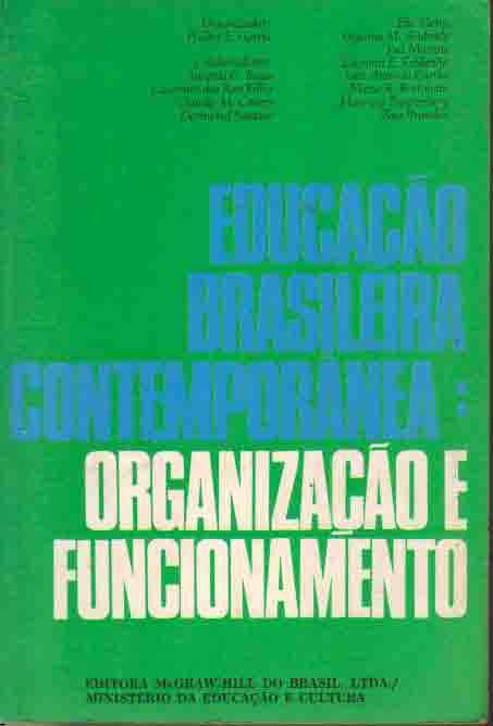 Educação Brasileira Contemporânea: Organização e Funcionamento