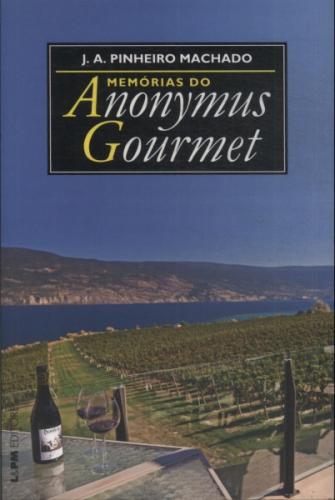 Memrias do Anonymus Gourmet