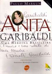 Anita Garibaldi - uma Heroína Brasileira