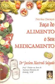 Faça do Alimento o Seu Medicamento