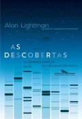 As Descobertas, os Grandes Avanços da Ciência no Século XX