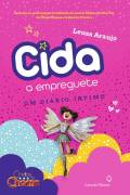Cida, a Empreguete - um Diário íntimo
