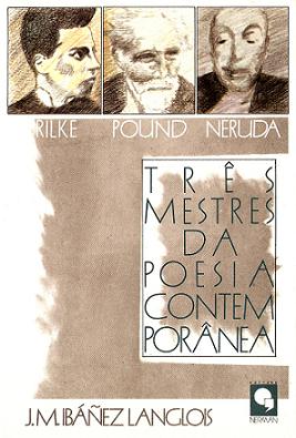 Três Mestres da Poesia Contemporânea