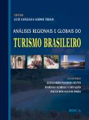 Análises Regionais e Globais do Turismo Brasileiro