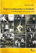 Entre a Vanguarda e a Tradição