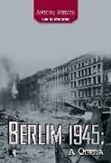 Berlim 1945: a Queda
