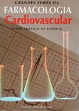 Grandes Temas da Farmacologia Cardiovascular