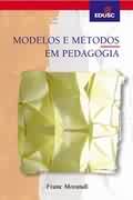 Modelos E Metodos Em Pedagogia