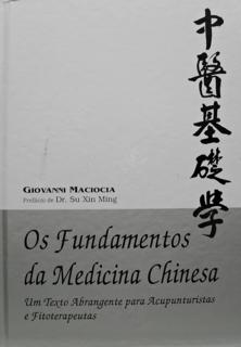 Os Fundamentos da Medicina Chinesa