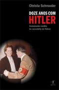 Doze Anos Com Hitler