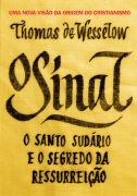 O Sinal - o Santo Sudário e o Segredo da Ressurreição