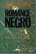 Romance Negro e Outras Histórias