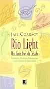 Rio Light - um Guia Diet da Cidade