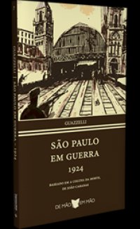 São Paulo Em Guerra 1924