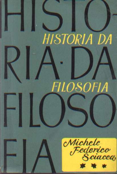 Livro Hist ria da Filosofia Michele Federico Sciacca Estante