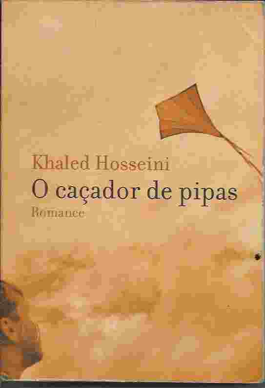 Livro: O Caçador De Pipas - Khaled Hosseini 