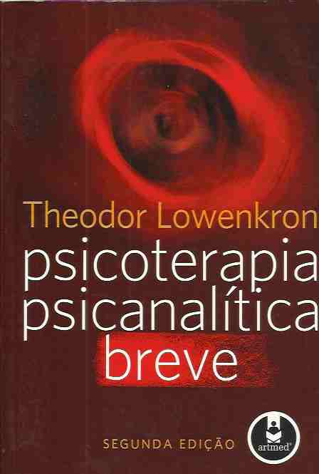 Livro: Psicoterapia Breve De Orientação Psicanalítica - Eduardo Alberto ...