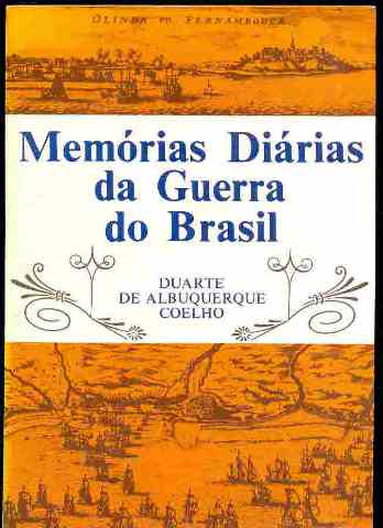 Memrias Dirias da Guerra do Brasil