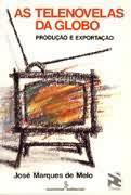 As Telenovelas da Globo - Produo e Exportao