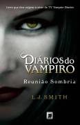 Dirios do Vampiro - Reunio Sombria