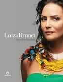 Luiza Brunet - uma mulher brasileira