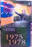O Governo Geisel 1975 1978