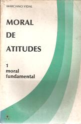 Moral de Atitudes 1 - Moral Fundamental
