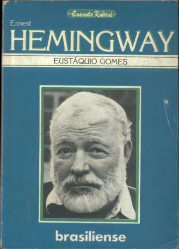 Encontro Radical; 17 - Ernest Hemingway