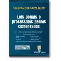 Leis Penais e Processuais Penais Comentadas - 2ª Edição